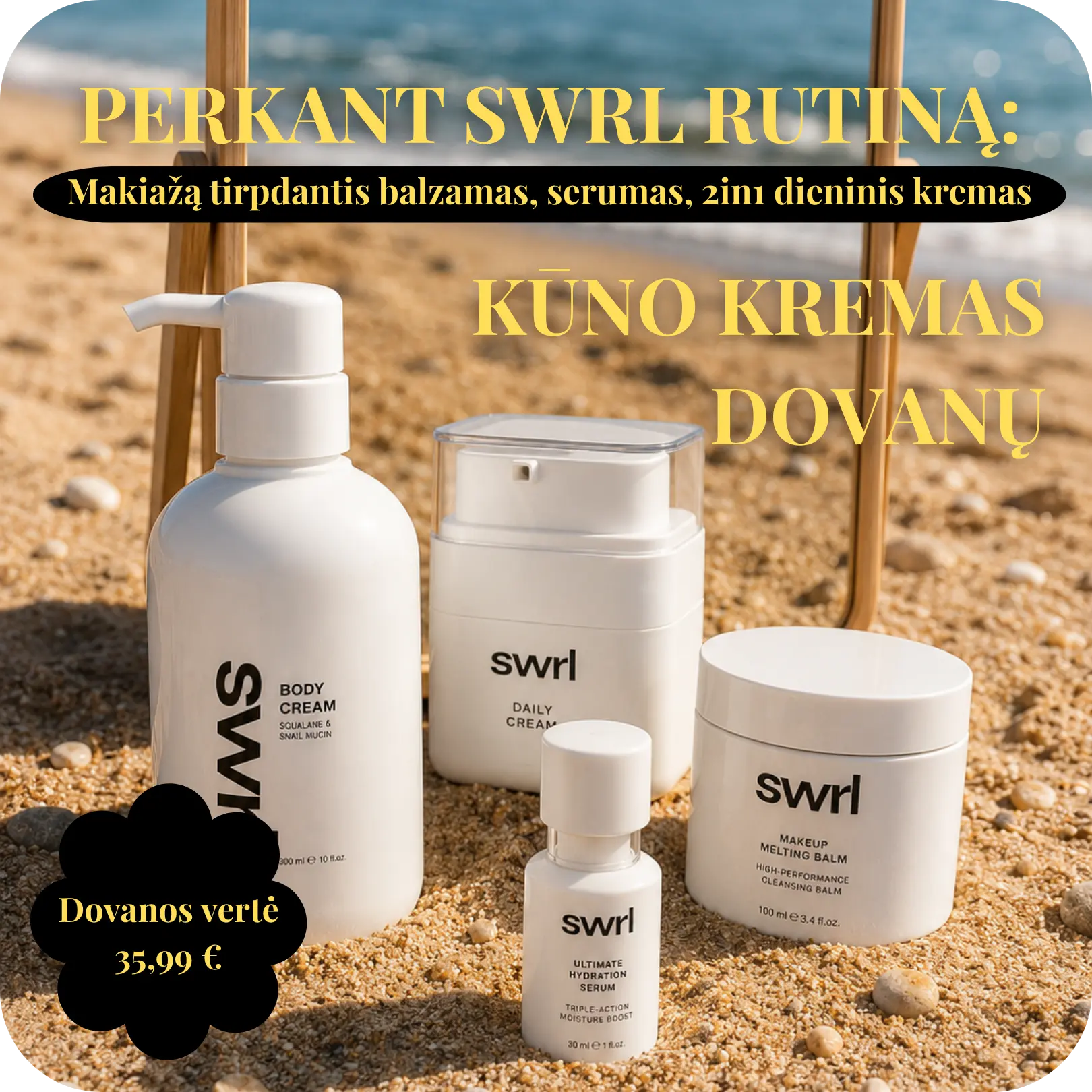 SWRL rutina + kūno kremas DOVANŲ