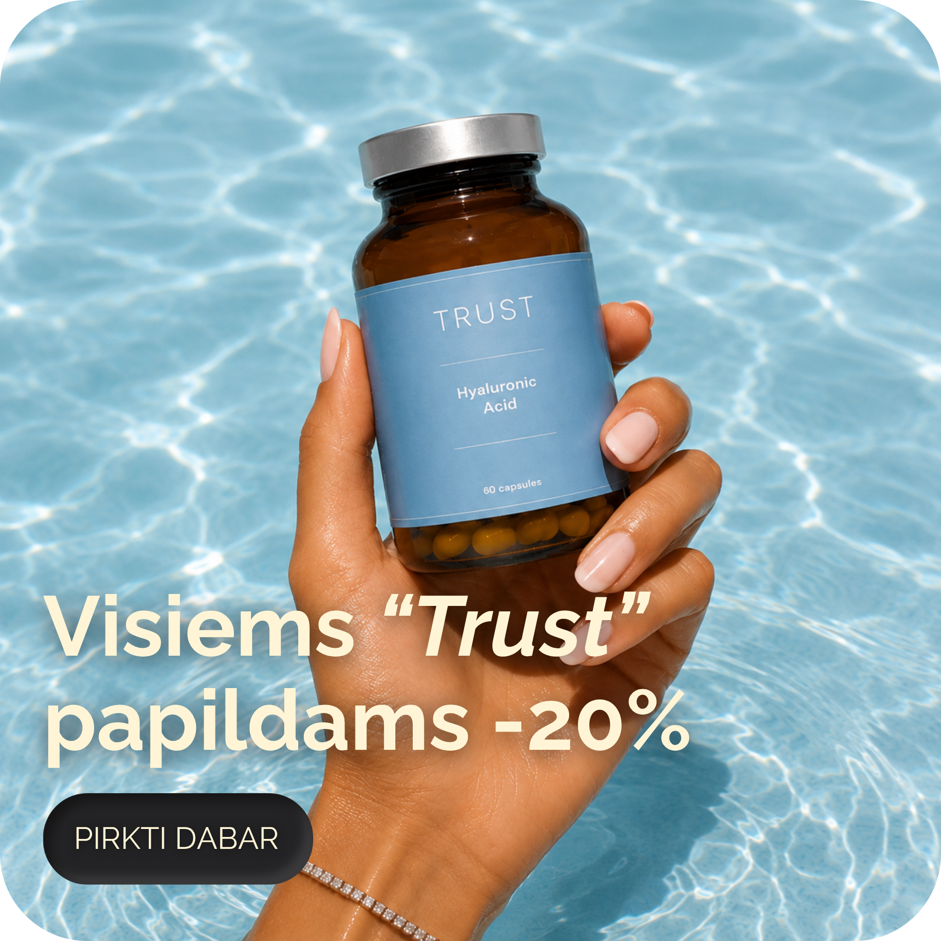 Maisto papildams “Trust” -20% visą liepos mėnesį